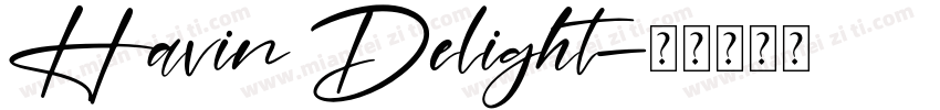 Havin Delight字体转换